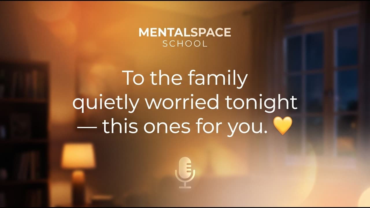 To the family quietly worried tonight —... | K-12 School Mental Health